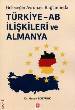 Türkiye – AB İlişkileri ve Almanya
