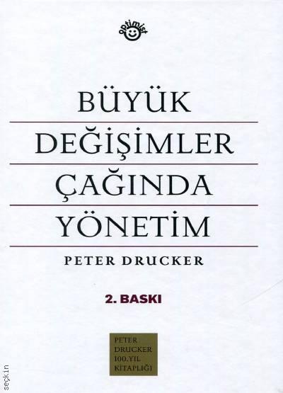 Büyük Değişimler Çağında Yönetim Peter Drucker  - Kitap