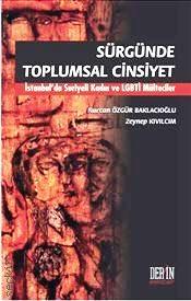 Sürgünde Toplumsal Cinsiyet Zeynep Kıvılcım, Nurcan Özgür Baklacıoğlu  - Kitap