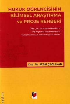 Hukuk Öğrencisinin Bilimsel Araştırma ve Proje Rehberi