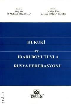 Hukuki ve İdari Boyutuyla Rusya Federasyonu