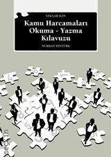 STK'lar İçin Kamu Harcamaları Okuma – Yazma Kılavuzu Nurhan Yentürk  - Kitap