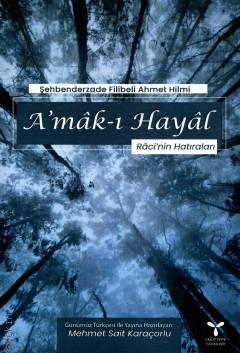 Amak–ı Hayal Mehmet Sait Karaçorlu  - Kitap