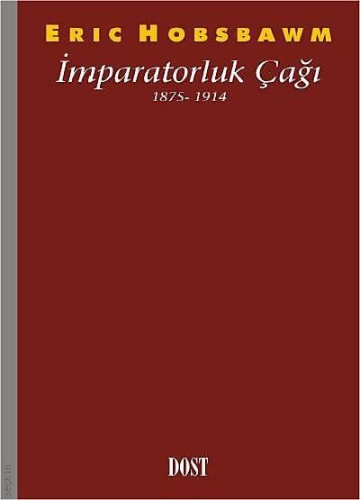 İmparatorluk Çağı (1875–1914) Eric Hobsbawm  - Kitap