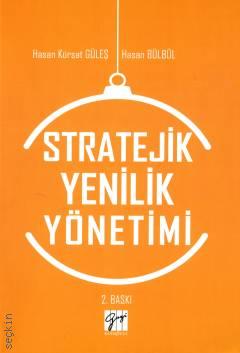 Stratejik Yenilik Yönetimi Hasan Kürşat Güleş, Hasan Bülbül  - Kitap