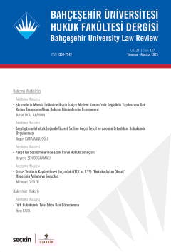 Bahçeşehir Üniversitesi Hukuk Fakültesi Dergisi Cilt: 20 Sayı: 227