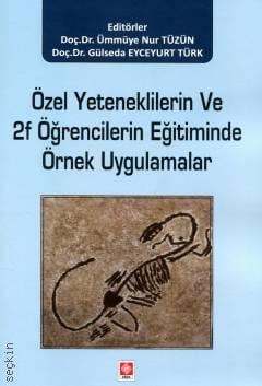 Özel Yeteneklilerin ve 2F Öğrencilerin Eğitiminde Örnek Uygulamalar