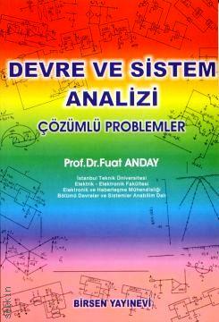 Devre ve Sistem Analizi Çözümlü Problemler Fuat Anday  - Kitap