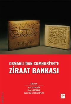Osmanlı' dan Cumhuriyet' e Ziraat Bankası Saim Çağrı, Aziz Tekdemir, Cengiz Fedakar  - Kitap
