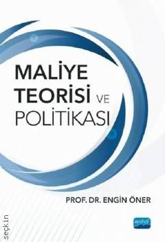 Maliye Teorisi ve Politikası Prof. Dr. Engin Öner  - Kitap