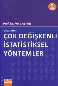 Uygulamalı Çok Değişkenli İstatiksel Yöntemler Prof. Dr. Reha Alpar  - Kitap