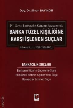 Banka Tüzel Kişiliğine Karşı İşlenen Suçlar