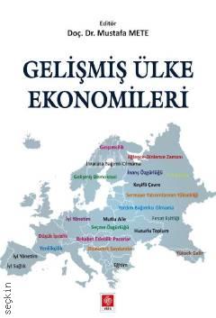 Gelişmiş Ülke Ekonomileri Doç. Dr. Mustafa Mete  - Kitap