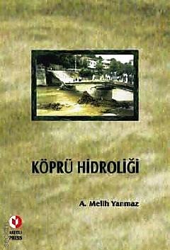 Köprü Hidroliği A. Meliha Yanmaz  - Kitap