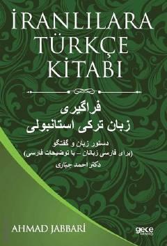 İranlılara Türkçe Kitabı Ahmad Jabbari  - Kitap