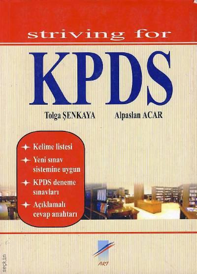 Striving For KPDS  Tolga Şenkaya, Alpaslan Acar  - Kitap