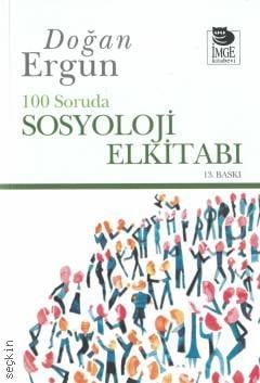 100 Soruda Sosyoloji El Kitabı  Doğan Ergün  - Kitap