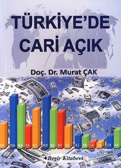 Türkiye'de Cari Açık Doç. Dr. Murat Çak  - Kitap