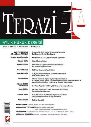 Terazi Aylık Hukuk Dergisi Sayı:32 Nisan 2009 Cemre Kocaçimen 