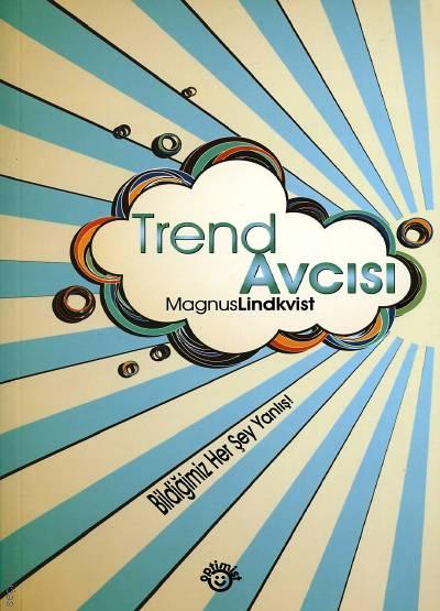 Trend Avcısı Magnus Lindkvist  - Kitap