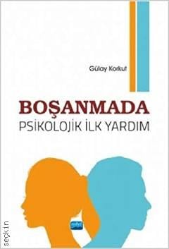 Boşanmada Psikolojik İlk Yardım Gülay Korkut