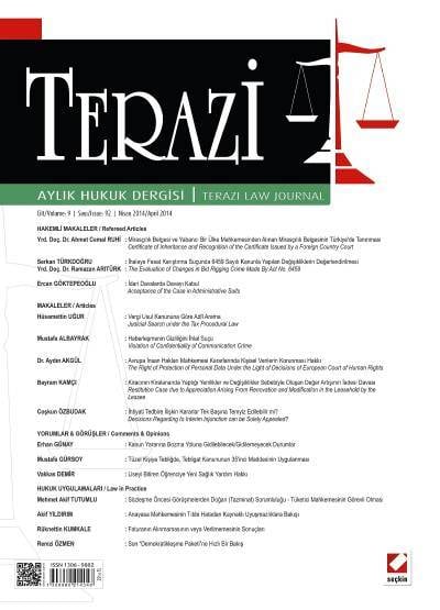 Terazi Aylık Hukuk Dergisi Sayı:92 Nisan 2014 Mutlu Dinç