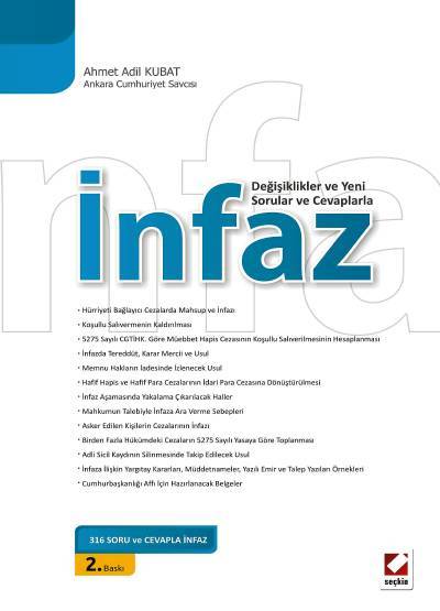 Değişiklikler ve Yeni Sorular ve Cevaplarla İnfaz Ahmet Adil Kubat  - Kitap