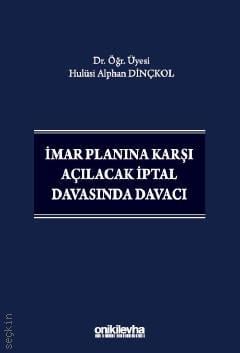 İmar Planına Karşı Açılacak İptal Davasında Davacı