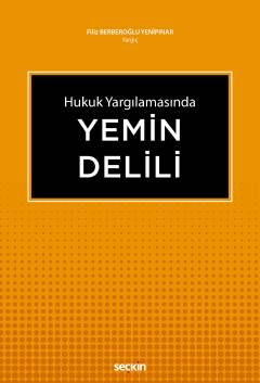 Hukuk Yargılamasında Yemin Delili Filiz Berberoğlu Yenipınar  - Kitap