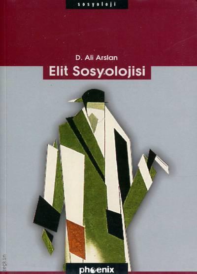 Elit Sosyoloji Dr. Ali Arslan  - Kitap