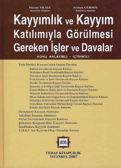 Kayyımlık ve Kayyım Katılımıyla Görülmesi Gereken İşler ve Davalar Serhan Gürsoy, Ekrem Yıldız