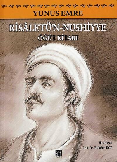 Yunus Emre Risâletü'n– Nushiyye Öğüt Kitabı Prof. Dr. Erdoğan Boz  - Kitap