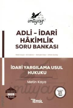 Adli – İdari Hakimlik Soru Bankası – İdari Yargılama Usul Hukuku Metin Kaya