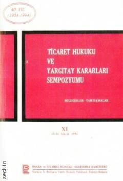 Ticaret Hukuku ve Yargıtay Kararları Sempozyumu – 11 Yazar Belirtilmemiş