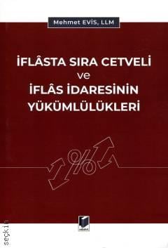 İflasta Sıra Cetveli ve İflas İdaresinin Yükümlülükleri