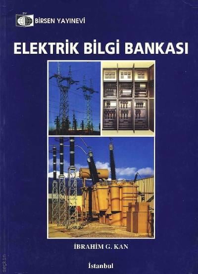 Elektrik Bilgi Bankası İbrahim G. Kan  - Kitap