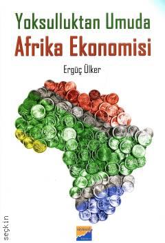 Yoksulluktan Umuda Afrika Ekonomisi Ergüç Ülker  - Kitap