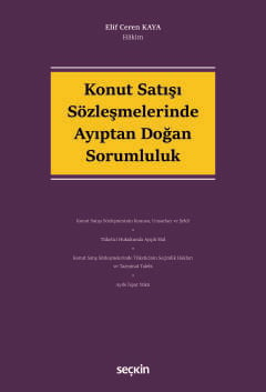 Konut Satışı Sözleşmelerinde Ayıptan Doğan Sorumluluk