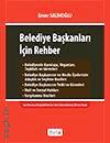 Belediye Başkanları İçin Rehber Enver Salihoğlu  - Kitap