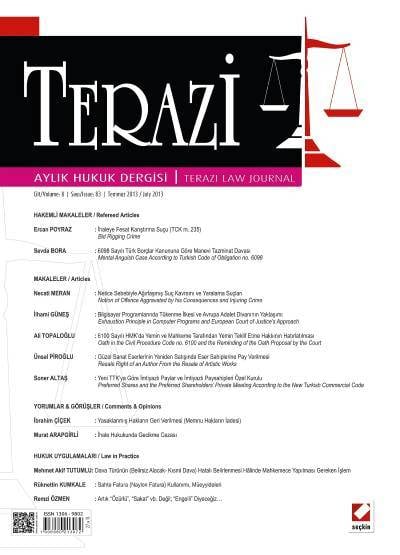 Terazi Aylık Hukuk Dergisi Sayı:83 Temmuz 2013 Mutlu Dinç