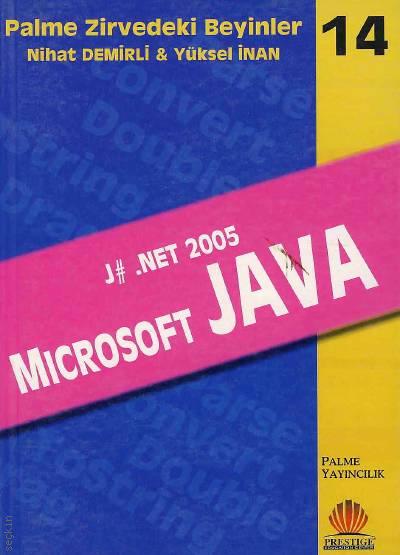 Microsoft J#.NET 2005, Java Nihat Demirli, Yüksel İnan  - Kitap