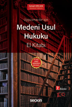 Uygulamacılar için Medeni Usul Hukuku El Kitabı İsmail Ercan  - Kitap