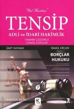 TENSİP Borçlar Hukuku Adli ve İdari Hâkimlik Ümit Kaymak, İsmail Ercan  - Kitap