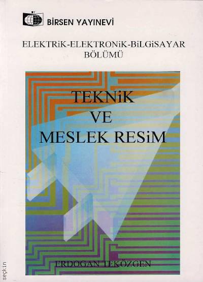 Teknik ve Meslek Resim Erdogan Teközen  - Kitap