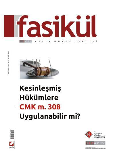 Fasikül Aylık Hukuk Dergisi Sayı:27 Şubat 2012 Prof. Dr. Bahri Öztürk 