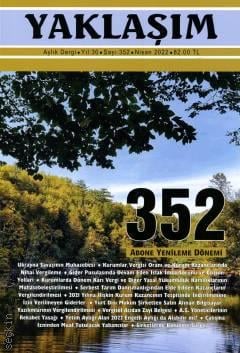 Yaklaşım Dergisi Sayı: 352 Nisan 2022 Elvan Bal