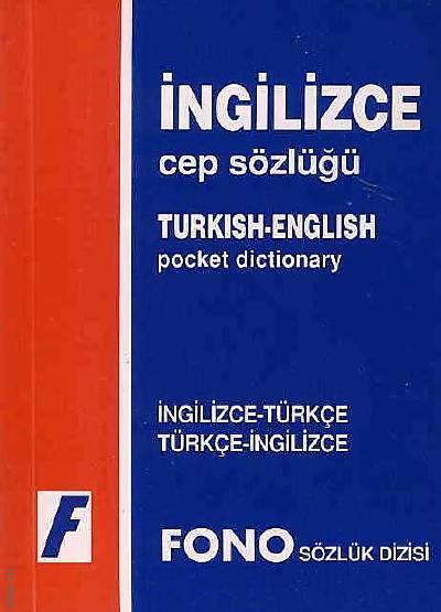 Turkish – English Pocket Dictionary İngilizce Cep Sözlüğü (İngilizce – Türkçe / Türkçe – İngilizce) Şükrü Meriç, Ali Bayram, Gordon Jones  - Kitap
