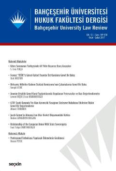 Bahçeşehir Üniversitesi Hukuk Fakültesi Dergisi Cilt:12 Sayı:149 – 150 Ocak – Şubat 2017 Ceren Zeynep Pirim