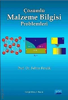 Çözümlü Malzeme Bilgisi Problemleri Prof. Dr. Fehim Fındık  - Kitap