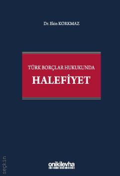 Türk Borçlar Hukukunda Halefiyet Ekin Korkmaz